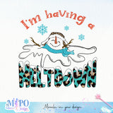 I'm having a meltdown sublimation design, png for sublimation, Winter PNG, Seasons vibes PNG