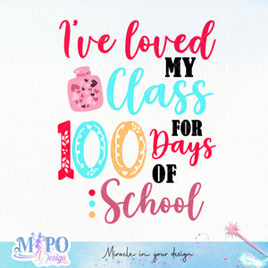 I've loved my class for 100 days Sublimation design, png for sublimation, Retro School design, School life PNG