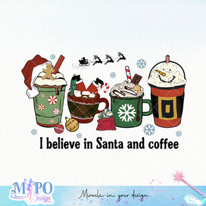 I believe in Santa and coffee sublimation design, png for sublimation, Christmas Vintage PNG, Santa PNG