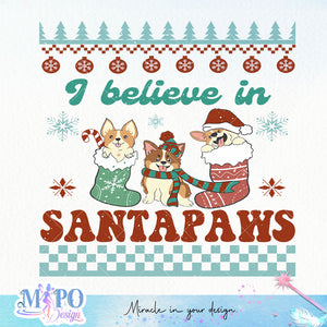 I believe in Santapaws design, png for sublimation, Christmas PNG,  Christmas SVG