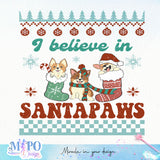 I believe in Santapaws design, png for sublimation, Christmas PNG,  Christmas SVG