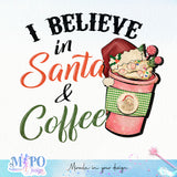 I believe in santa & coffee sublimation design, png for sublimation, Christmas Vintage PNG, Santa PNG