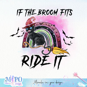 If the broom fits ride it sublimation