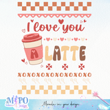 I love you a latte SVG design, svg for sublimation, Valentine SVG, Retro Valentine ugly sweater SVG