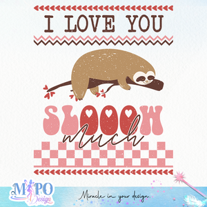 I love you sloooow much SVG design, svg for sublimation, Valentine SVG, Retro Valentine ugly sweater SVG