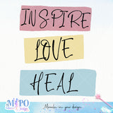 Inspire love heal sublimation design, png for sublimation, Nurse PNG, Nurse life PNG