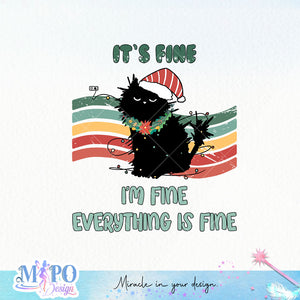 It's Fine I'm fine everything is fine sublimation design, png for sublimation, Christmas PNG,  Christmas Cat PNG