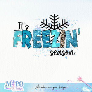 It's freezin' season sublimation design, png for sublimation, Christmas PNG, Christmas vibes PNG