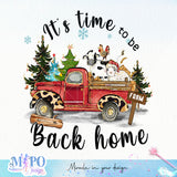 It's time to be back home sublimation design, png for sublimation, Christmas PNG, Christmas vibes PNG