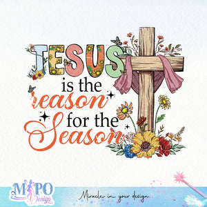 Jesus Is The Reason For The Season sublimation design, png for sublimation, Jesus sublimation, Christian png