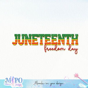 Juneteenth freedom day Sublimation