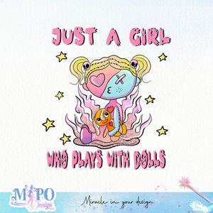 Just A Girl Who Plays With Dolls sublimation design, png for sublimation, Halloween png, Voodoo dolls png png