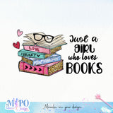 Just a Girl Who Loves Books sublimation design, png for sublimation, coffee vibes png, book lover png