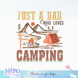 Just a dad who loves camping sublimation design, png for sublimation, Father's day sublimation, Camping father png, Retro camping design