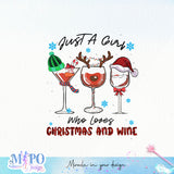 Just a girl who loves Christmas and wine sublimation design, png for sublimation, Christmas PNG, Christmas wine PNG