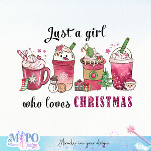 Just a girl who loves christmas sublimation design, png for sublimation, Christmas PNG, Retro pink christmas PNG