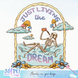 Just living the dream sublimation design, png for sublimation, Skeleton design, Spooky PNG