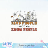 Kind People are my Kinda People sublimation design, png for sublimation, retro be kind sublimation, motivation png