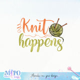 Knit happens sublimation design, png for sublimation, Handmade essentials png, Crochet png