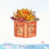 Leaves are falling Autumn is calling sublimation design, png for sublimation, Autumn PNG, Positive vibe PNG, Autumn vibe PNG