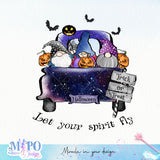 Let your spirit fly sublimation design, png for sublimation, halloween png, Holiday vibes sublimation