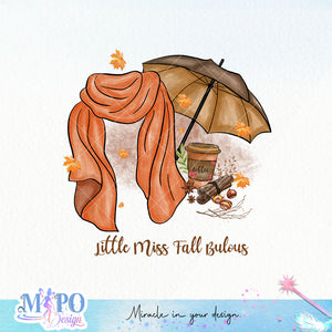 Little Miss Fall-bulous sublimation design, png for sublimation, Autumn PNG, Positive vibe PNG, Autumn vibe PNG