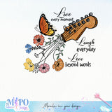 Live every moment Laugh everyday Love beyond words sublimation design, png for sublimation, Hobby png, Floral Butterfly png