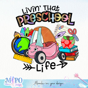 Livin' That Preschool Life sublimation design, png for sublimation, Retro School design, School life PNG