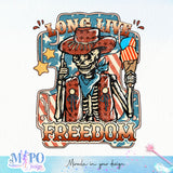 Long live freedom sublimation