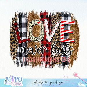 Love Never Fails 1 corinthians 13 8 sublimation design, png for sublimation design, Valentine PNG, Valentine quote PNG