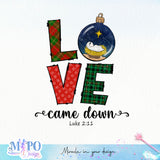 Love came down sublimation design, png for sublimation, Christmas PNG, Leopard Christmas PNG