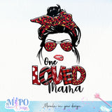 One Loved mama sublimation design, png for sublimation, messy mom vibes png, mother's day png