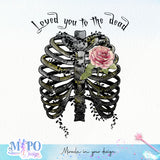 Loved you to the dead sublimation design, png for sublimation, Gothic halloween design, Halloween styles