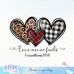 Love never fails 1 corinthians 13 8 sublimation design, png for sublimation, Valentine PNG, Valentine quote PNG