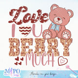 Love you beary much sublimation design