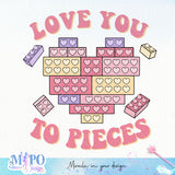 Love you to pieces sublimation design, png for sublimation, Valentine PNG, Retro Valentine Mama PNG