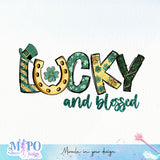 Lucky and blessed sublimation design, png for sublimation, Patrick's day PNG, Holiday PNG, Ireland's Independence day PNG