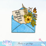 Make your dreams come true Sublimation design, png for sublimation, Envelope PNG, Hobbies PNG