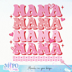 Mama mama mama mama sublimation design, png for sublimation, Valentine PNG, Retro Valentine Mama PNG