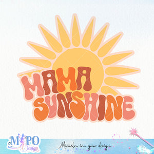 Mama sunshine Sublimation