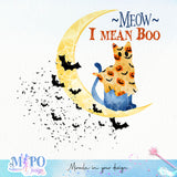 Meow I mean Boo sublimation design, png for sublimation, Halloween characters, Witch cat, Spooky design