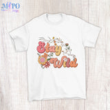 Stay wild sublimation design, png for sublimation, retro sublimation, inspiring png