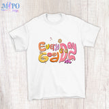 Everyday is a good day sublimation design, png for sublimation, retro sublimation, inspiring png