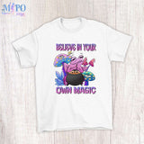 Believe in your own magic sublimation design, png for sublimation, Vintage design, inspiration png