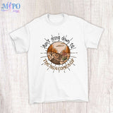 Ain't going down till, The sun comes up sublimation design, png for sublimation