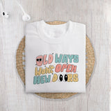 Old ways won't open new doors sublimation design, png for sublimation, retro sublimation, inspiring png
