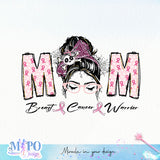 Mom Breast Cancer Warrior sublimation design, png for sublimation, Cancer Disease design, Breast Cancer PNG