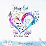 Mom's Girl I used to be her angel now she's mine sublimation design, png for sublimation, retro sublimation, inspiring png