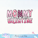 Mommy is my Valentine sublimation design, png for sublimation, Valentine PNG, Retro Valentine Mama PNG