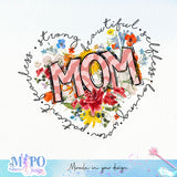 Mom strong beautiful selfless loving warm patient fearless sublimation design, png for sublimation, florial mother vibes png, mother's day png